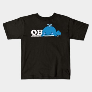 Oh Whale Sea the Good in Life Kids T-Shirt